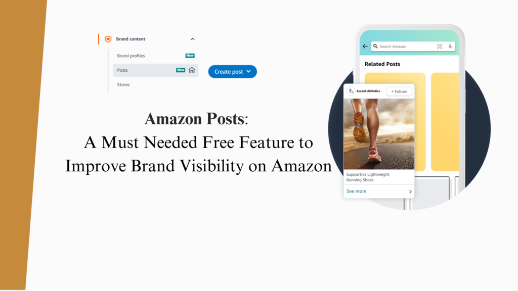 Amazon Posts : A Must Needed Free Feature to Improve Brand Visibility on Amazon App